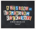 A History of Birmingham Rock & Roll