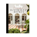 Belle Beautiful Australian Homes