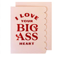 Big Ass Heart Love Card