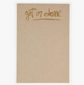 Get'er Done Notepad
