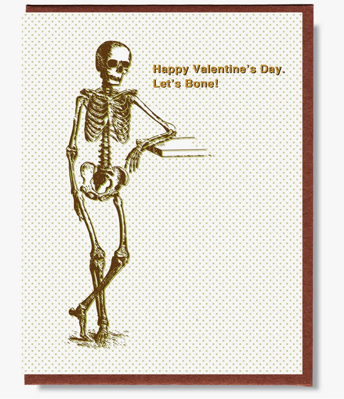 Happy Valentine's Day. Let's Bone!