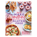 How To Make Anything Gluten Free