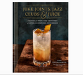 Juke Joints, Jazz Clubs