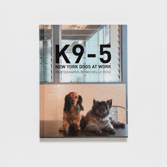 K9-5: New York Dogs at Work