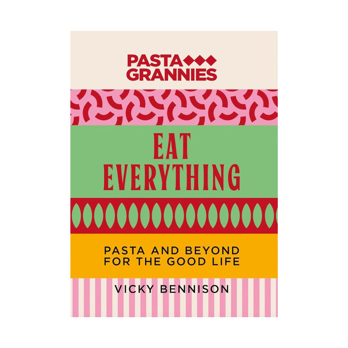 Pasta Grannies Eat Everything