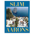 Slim Aarons: The Essential Collection
