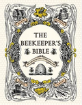 The Beekeeper's Bible