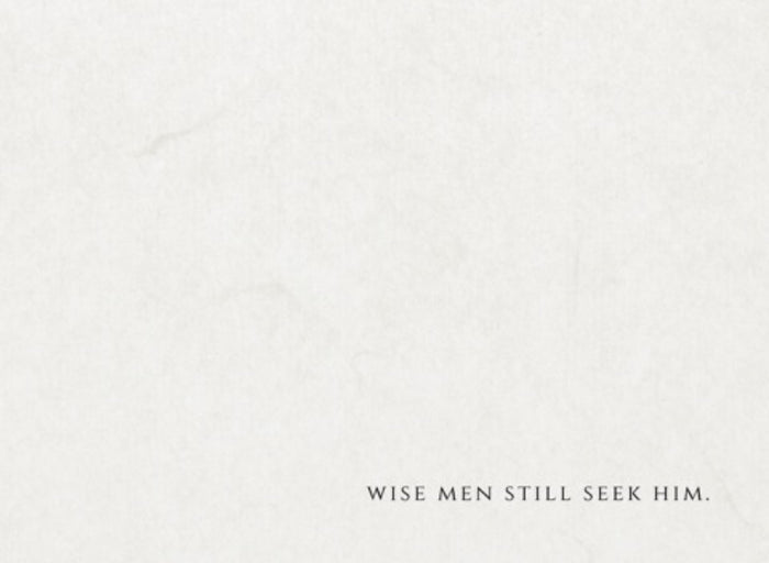 Wise Men Still Seek Him - Print