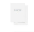 With All Of My Heart Card